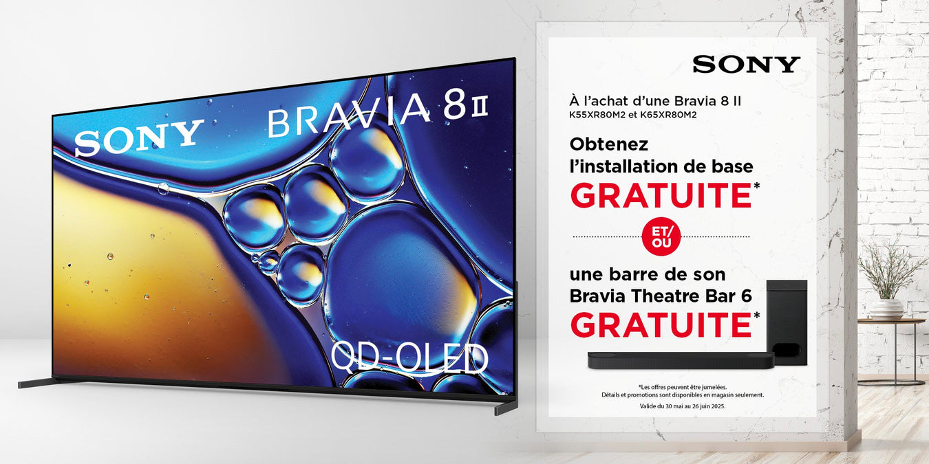Event BRAVIA 8 II | SONXPLUS Drummondville
