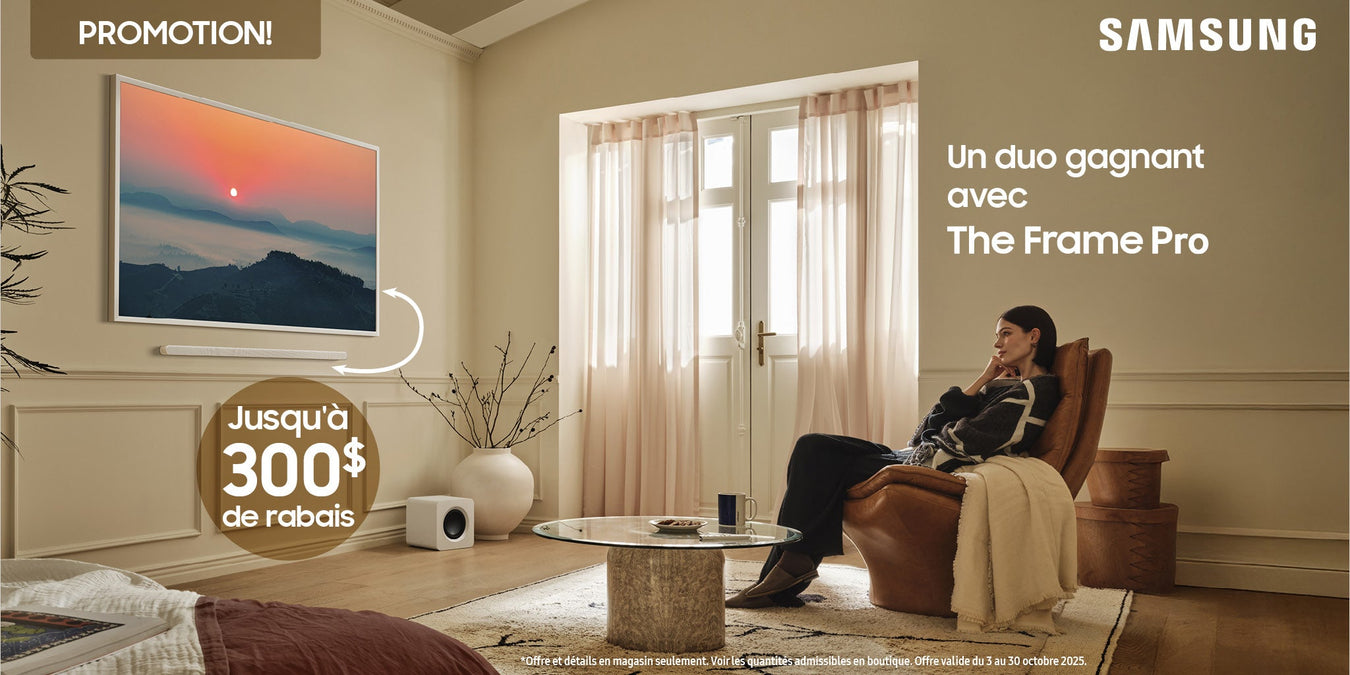 Products for The Frame Pro promotion | SONXPLUS Drummondville