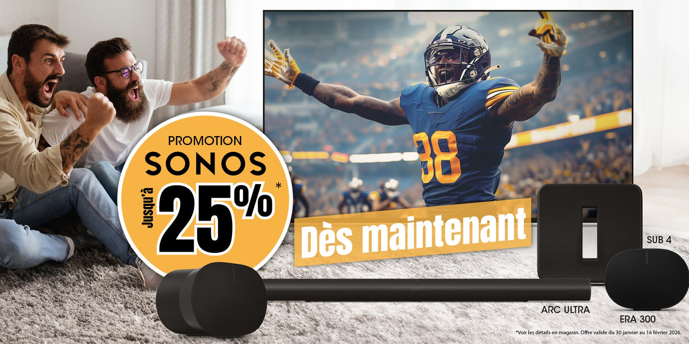Sonos Super Bowl promotion | SONXPLUS Drummondville