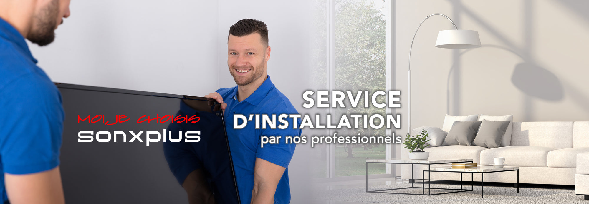 Installation service | SONXPLUS Drummondville